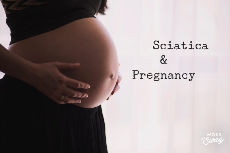 Why we get sciatica when Pregnant Why we get sciatica when Pregnant